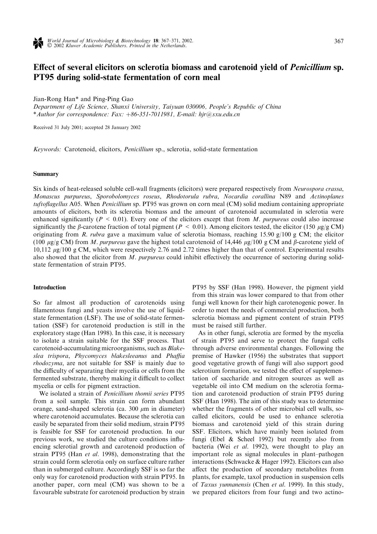 Effect of several elicitors on sclerotia biomass and carotenoid yield of <Emphasis Type="Italic">Penicillium<Emphasis> sp. PT95 during solid-state fermentation of corn meal by Unknown