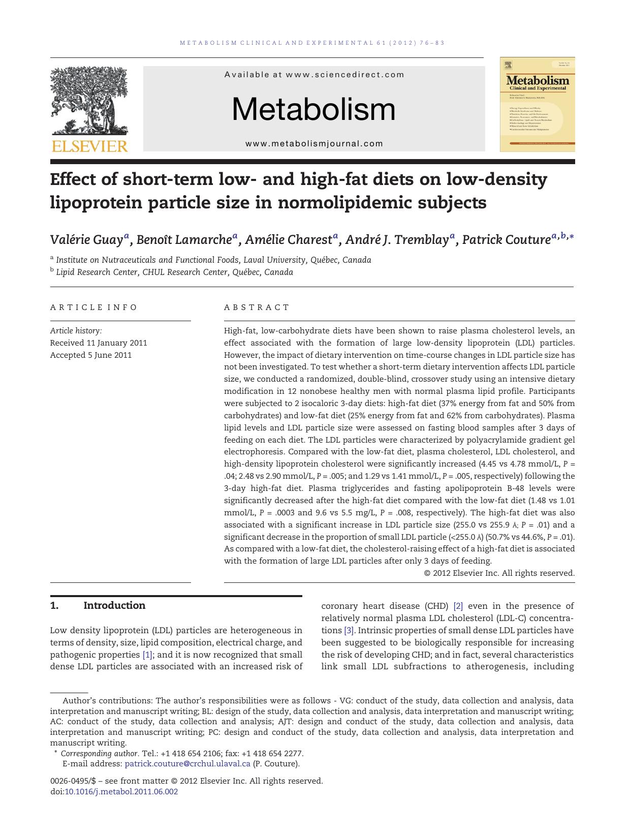 Effect of short-term low- and high-fat diets on low-density lipoprotein particle size in normolipidemic subjects by Valérie Guay