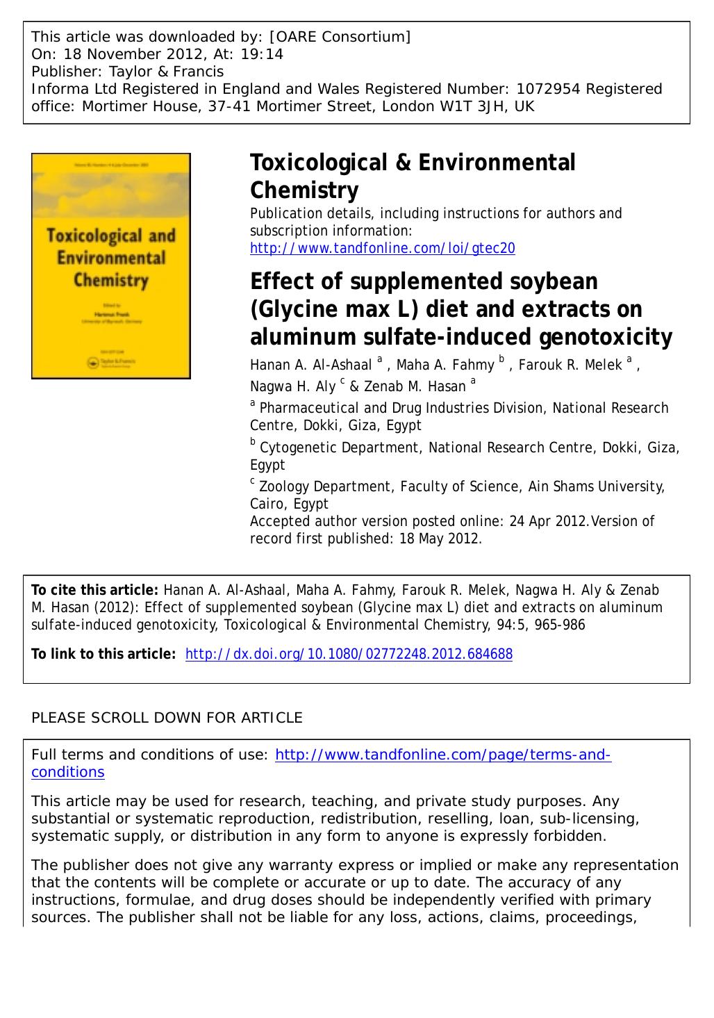 Effect of supplemented soybean (Glycine max L) diet and extracts on aluminum sulfate-induced genotoxicity by Hanan A. Al-Ashaal Maha A. Fahmy Farouk R. Melek Nagwa H. Aly & Zenab M. Hasan