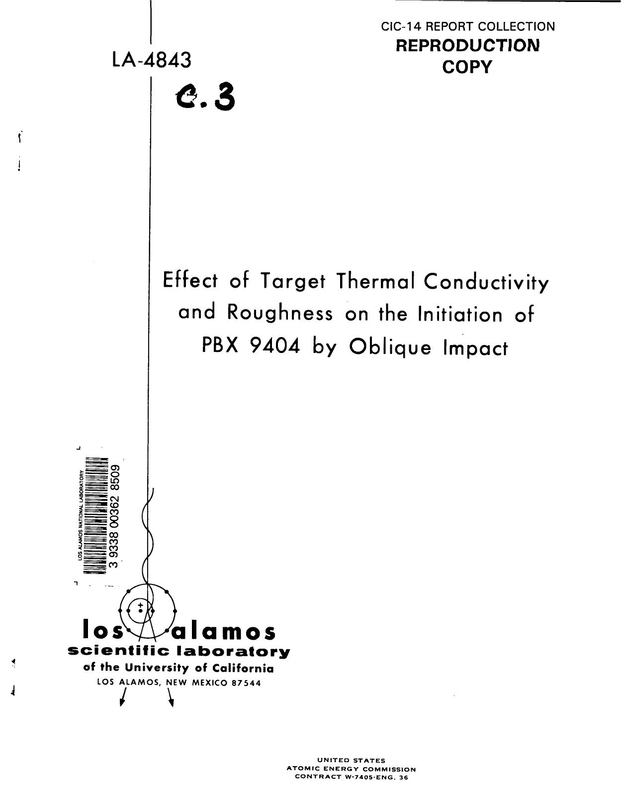 Effect of target thermal conductivity and roughness on the initiation of PBX 9404 by oblique impact None by LANL Research Library LWW Project