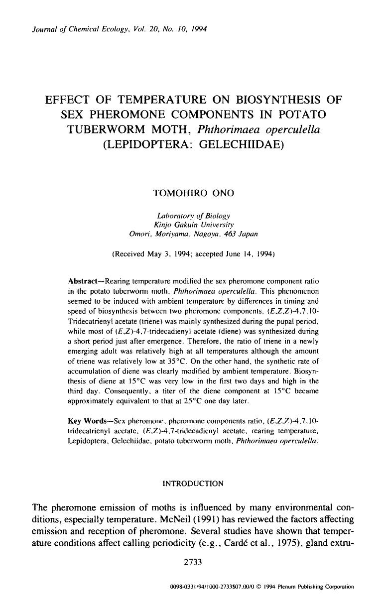 Effect of temperature on biosynthesis of sex pheromone components in potato tuberworm moth, <Emphasis Type="Italic">Phthorimaea operculella <Emphasis> (Lepidoptera: Gelechiidae) by Unknown