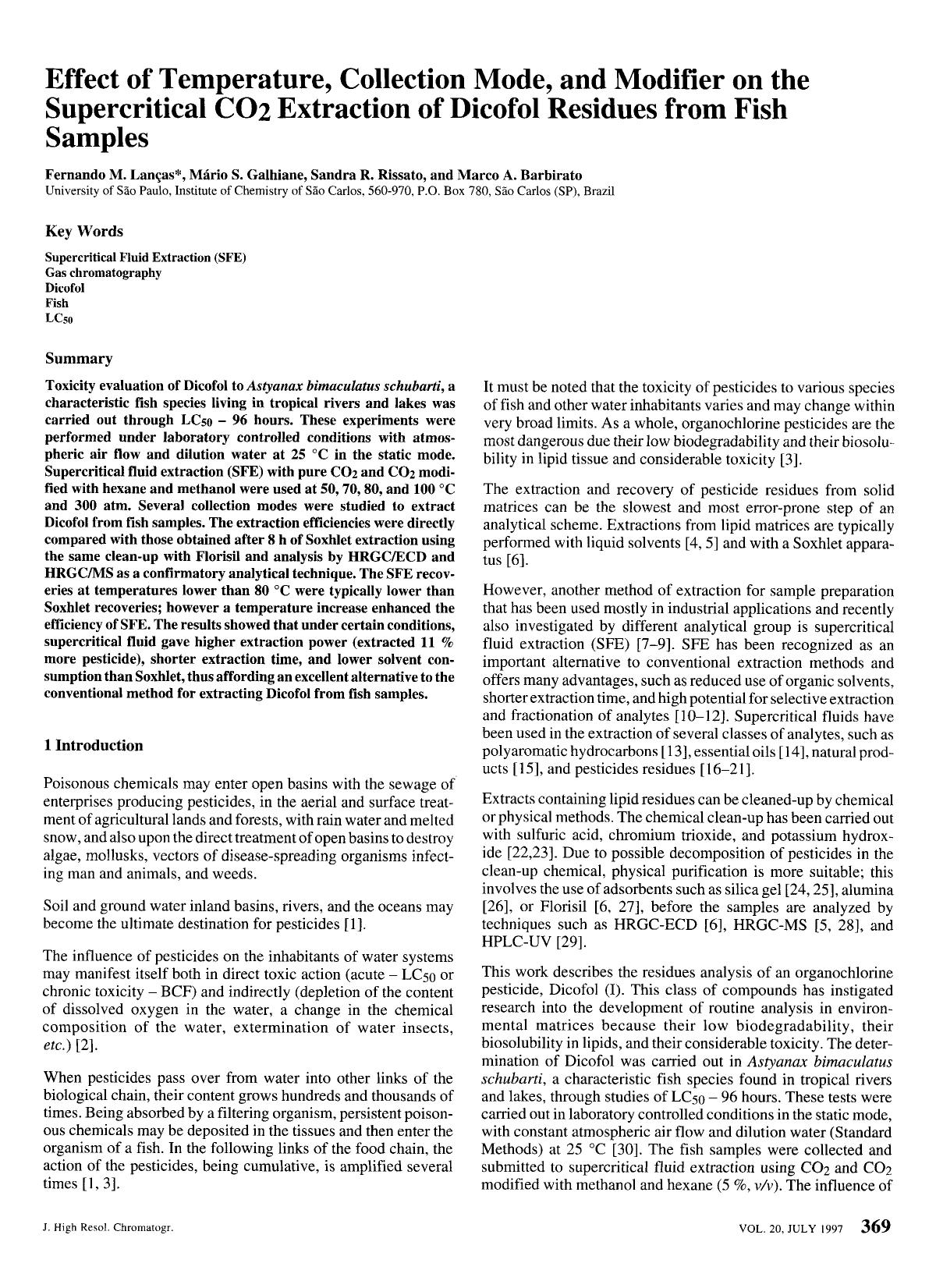 Effect of temperature, collection mode, and modifier on the supercritical CO2 extraction of dicofol residues from fish samples by Unknown
