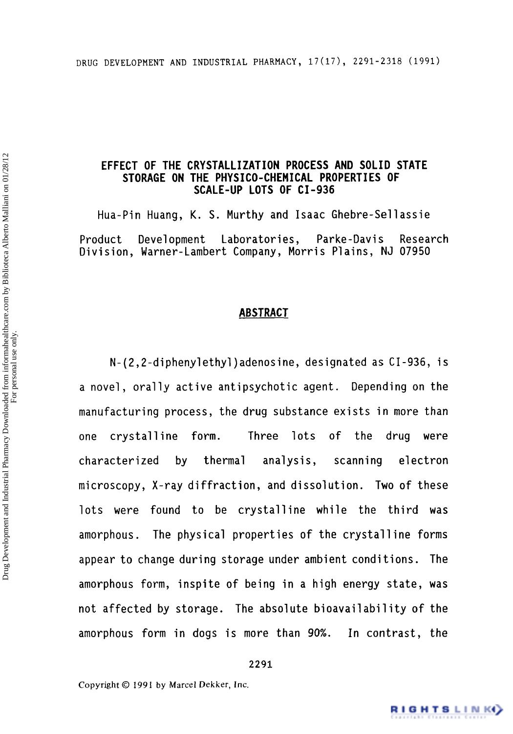 Effect of the Crystallization Process and Solid State Storage on the Physico-Chemical Properties of Scale-up Lots of CI-936 by Hua-Pin Huang K. S. Murthy & Isaac Ghebre-Sellassie