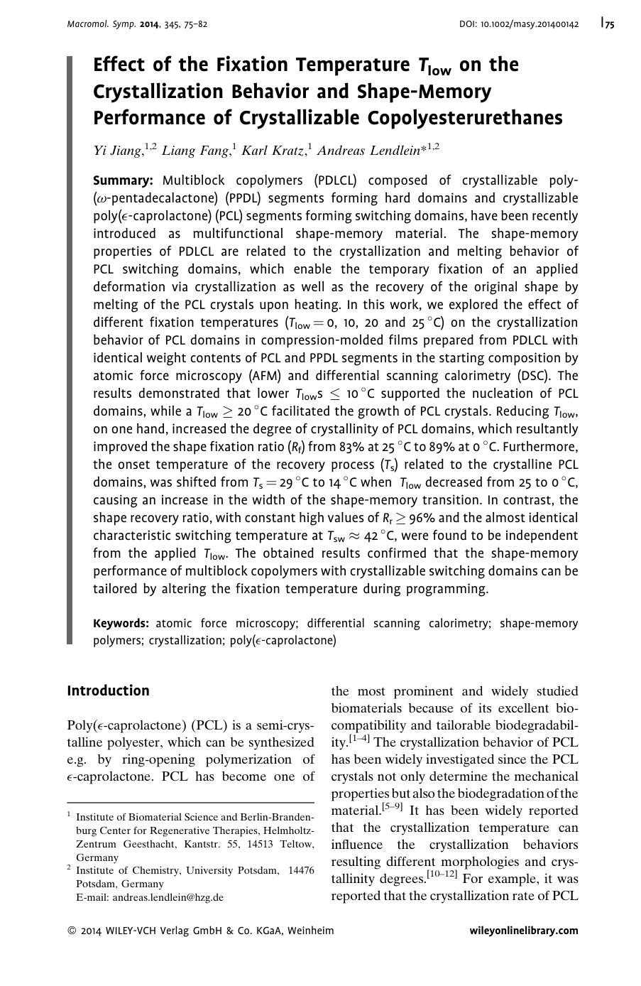 Effect of the Fixation Temperature Tlow on the Crystallization Behavior and ShapeMemory Performance of Crystallizable Copolyesterurethanes by Unknown