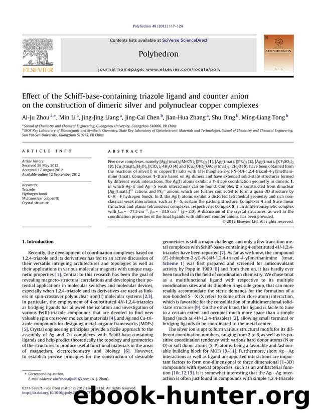 Effect of the Schiff-base-containing triazole ligand and counter anion on the construction of dimeric silver and polynuclear copper complexes by Ai-Ju Zhou & Min Li & Jing-Jing Liang & Jing-Cai Chen & Jian-Hua Zhang & Shu Ding & Ming-Liang Tong