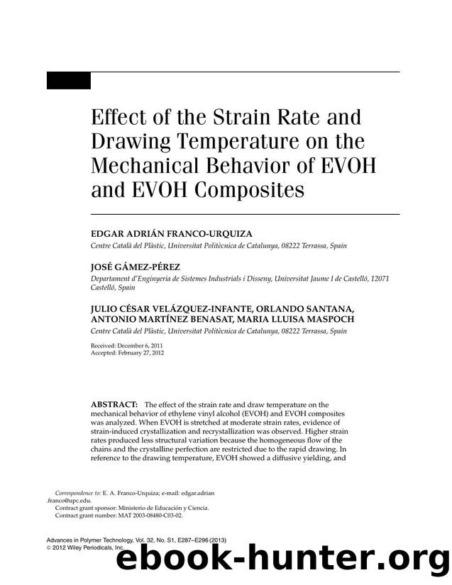 Effect of the Strain Rate and Drawing Temperature on the Mechanical Behavior of EVOH and EVOH Composites by Unknown