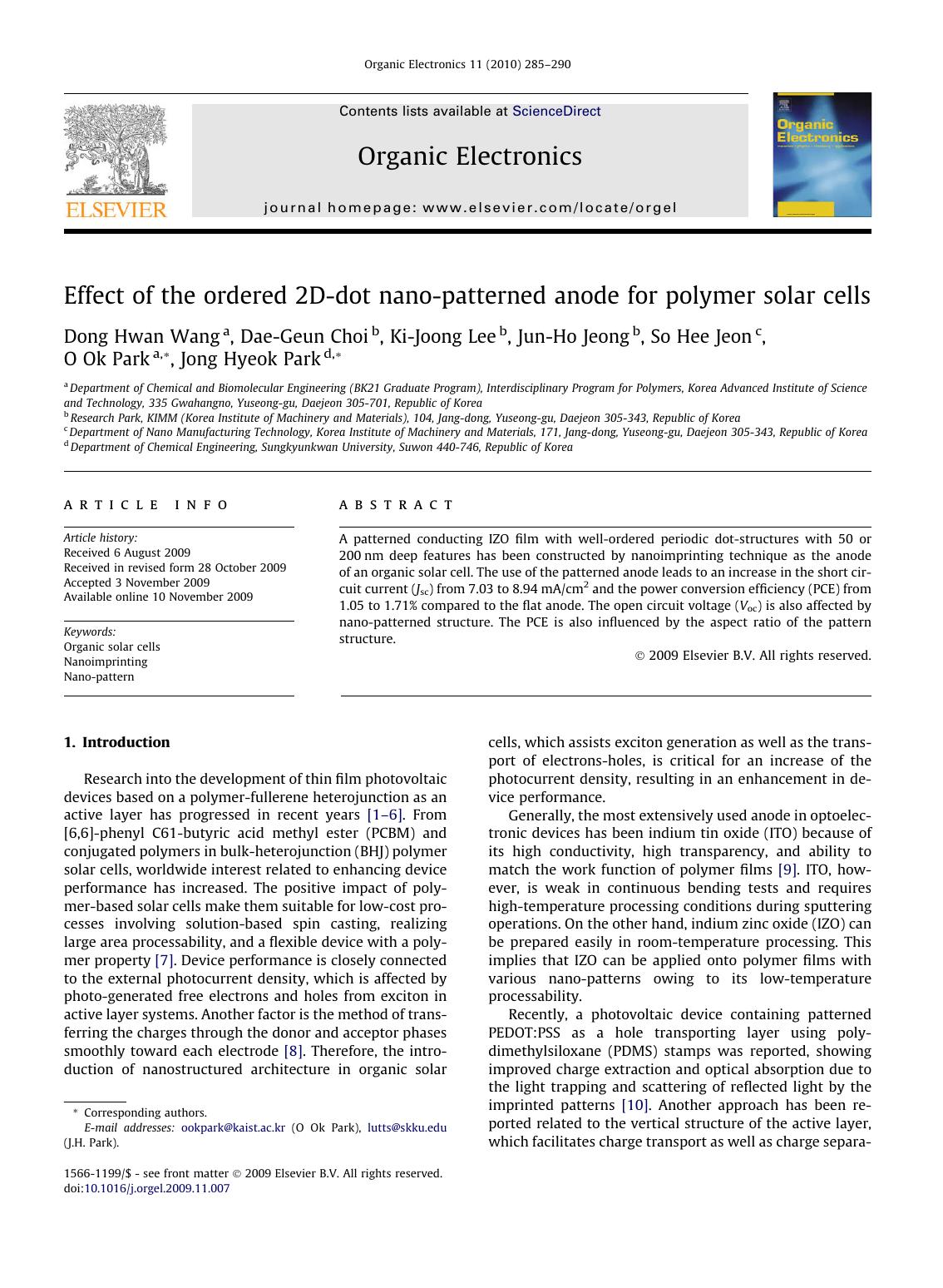 Effect of the ordered 2D-dot nano-patterned anode for polymer solar cells by Dong Hwan Wang; Dae-Geun Choi; Ki-Joong Lee; Jun-Ho Jeong; So Hee Jeon; O Ok Park; Jong Hyeok Park