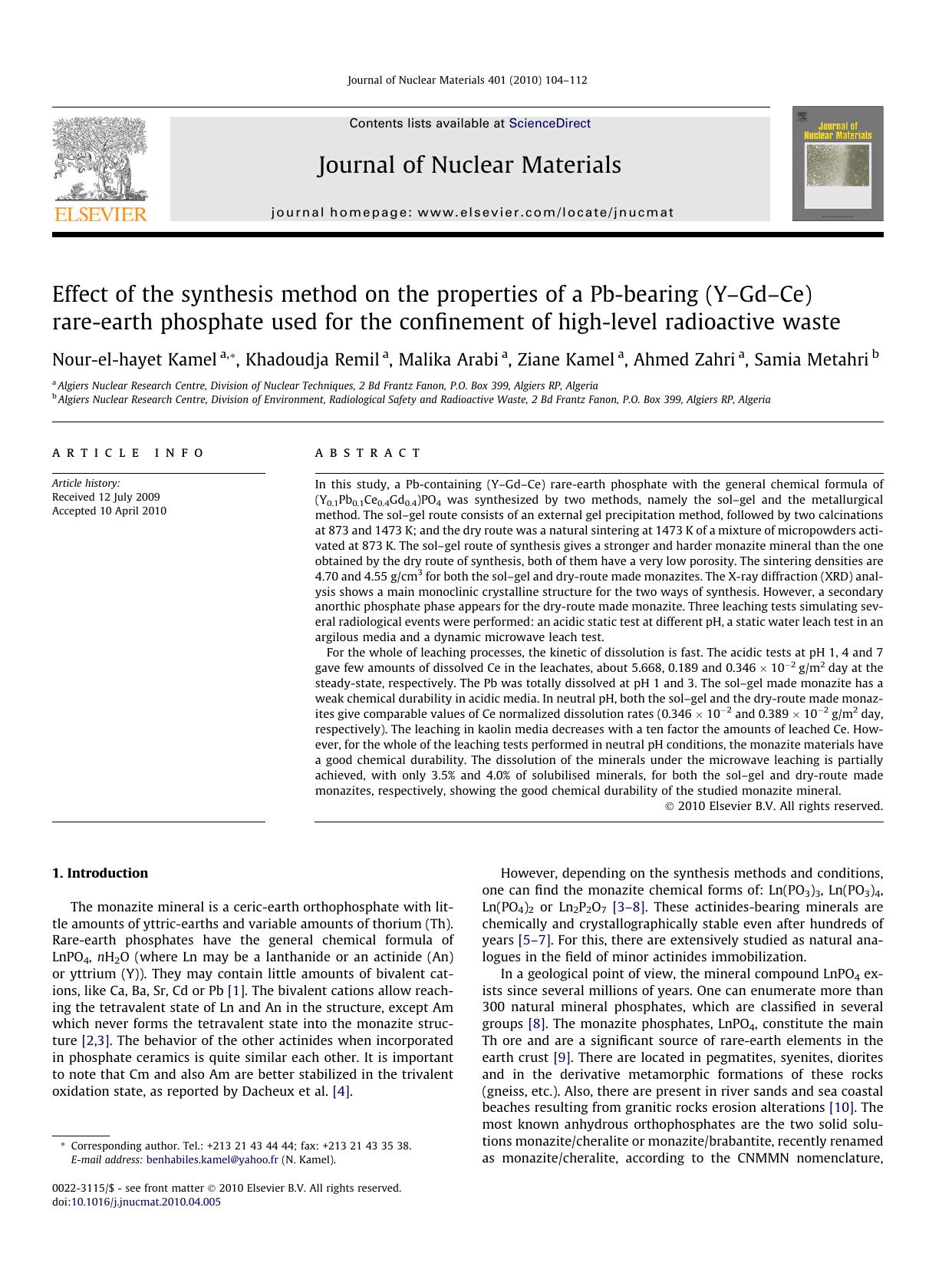 Effect of the synthesis method on the properties of a Pb-bearing (YâGdâCe) rare-earth phosphate used for the confinement of high-level radioactive waste by Nour-el-hayet Kamel; Khadoudja Remil; Malika Arabi; Ziane Kamel; Ahmed Zahri; Samia Metahri