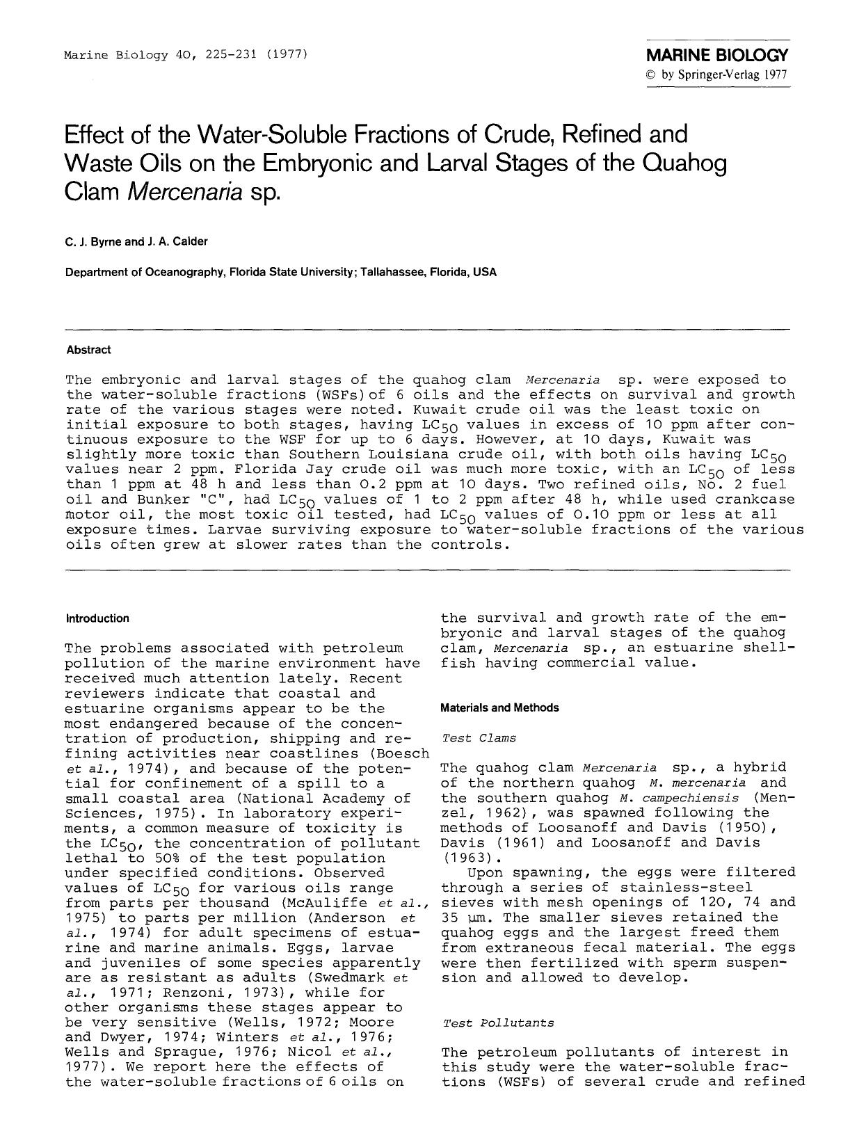 Effect of the water-soluble fractions of crude, refined and waste oils on the embryonic and larval stages of the quahog clam <Emphasis Type="Italic">Mercenaria<Emphasis> sp. by Unknown