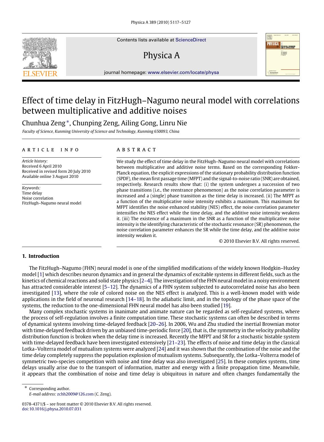 Effect of time delay in FitzHughâNagumo neural model with correlations between multiplicative and additive noises by Chunhua Zeng; Chunping Zeng; Ailing Gong; Linru Nie