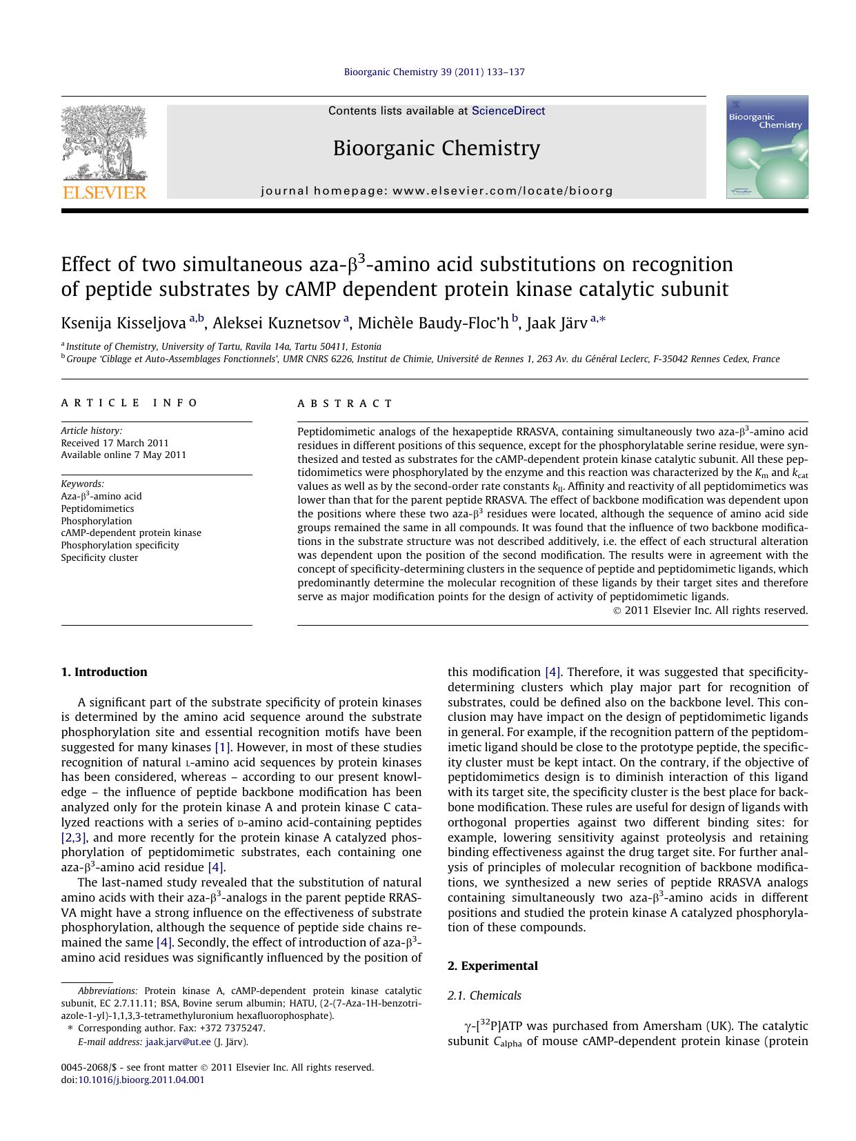 Effect of two simultaneous aza-ÃÂ²3-amino acid substitutions on recognition of peptide substrates by cAMP dependent protein kinase catalytic subunit by Ksenija Kisseljova & Aleksei Kuznetsov & Michèle Baudy-Floc’h & Jaak Järv