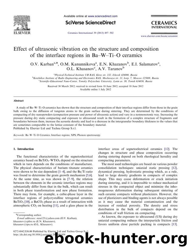 Effect of ultrasonic vibration on the structure and composition of the interface regions in ÐÐ°âWâTiâO ceramics by O.V. Karban & O.M. Kanunnikova & E.N. Khazanov & E.I. Salamatov & O.L. Khasanov & A.V. Taranov