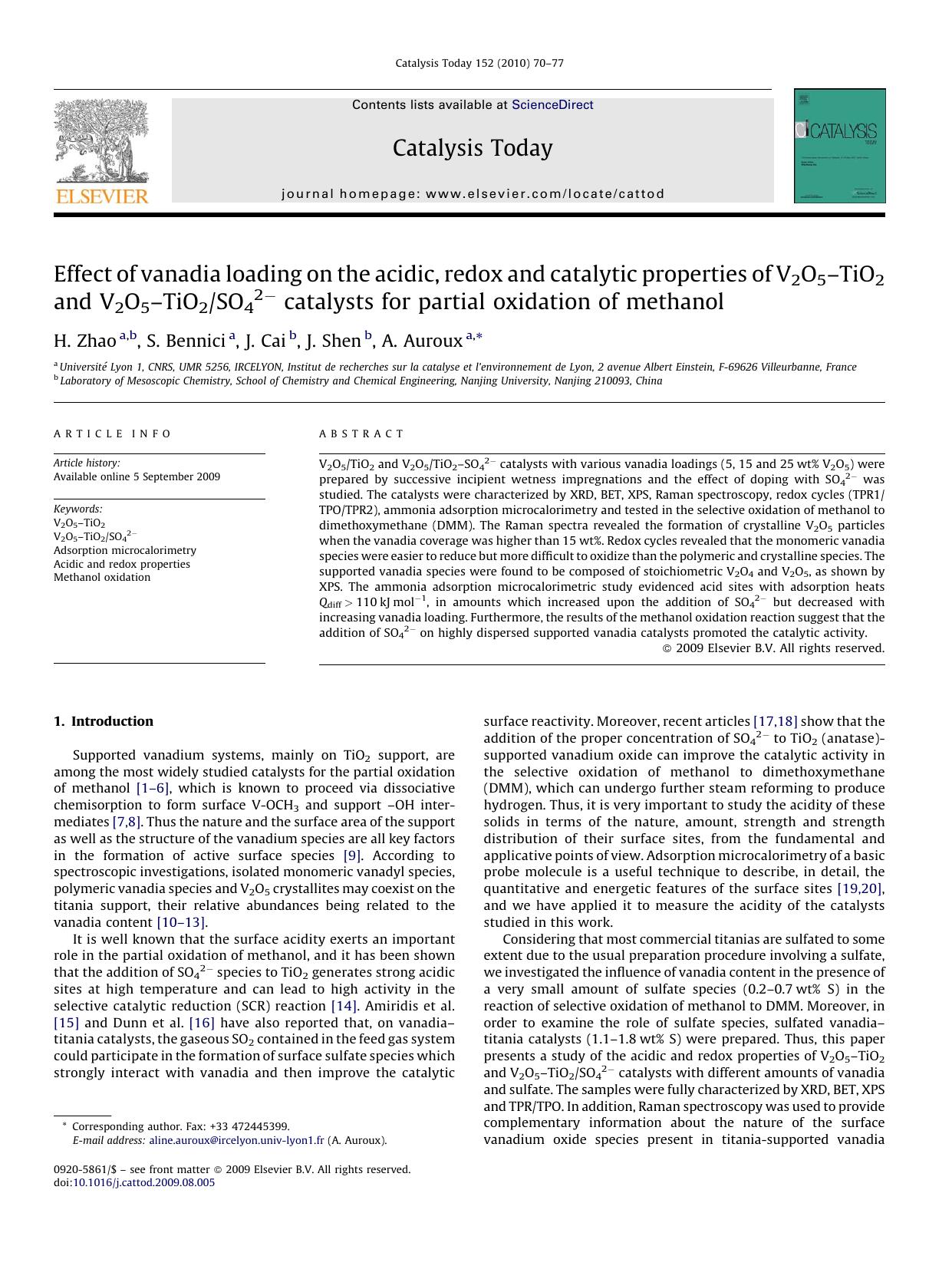 Effect of vanadia loading on the acidic, redox and catalytic properties of V2O5Ã¢â¬âTiO2 and V2O5Ã¢â¬âTiO2SO42Ã¢Ëâ catalysts for partial oxidation of methanol by H. Zhao; S. Bennici; J. Cai; J. Shen; A. Auroux