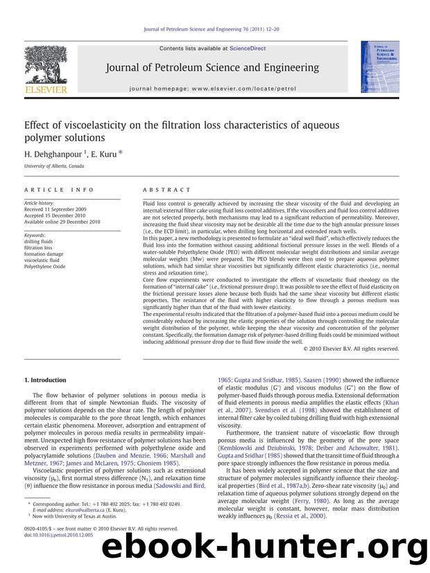Effect of viscoelasticity on the filtration loss characteristics of aqueous polymer solutions by H. Dehghanpour