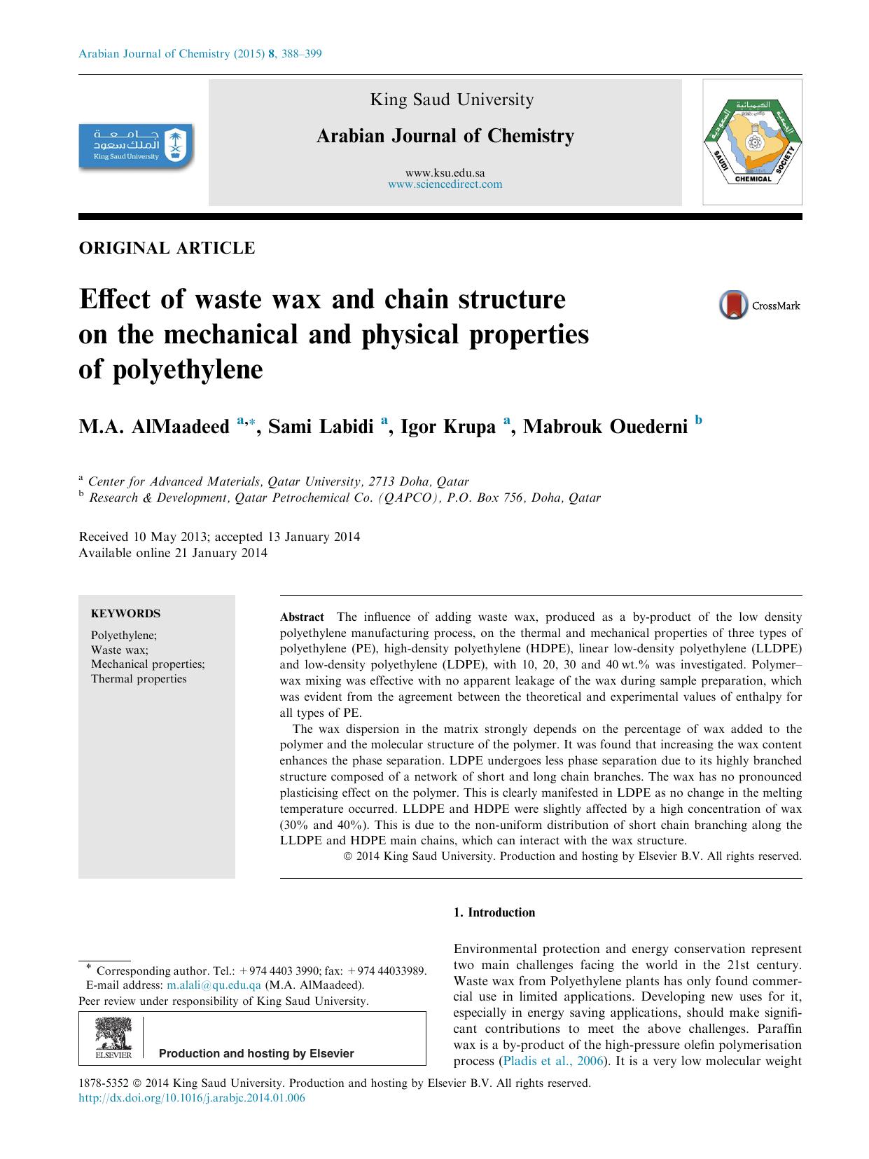Effect of waste wax and chain structure on the mechanical and physical properties of polyethylene by M.A. AlMaadeed & Sami Labidi & Igor Krupa & Mabrouk Ouederni