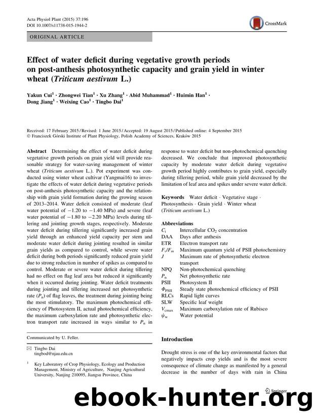 Effect of water deficit during vegetative growth periods on post-anthesis photosynthetic capacity and grain yield in winter wheat (Triticum aestivum L.) by unknow