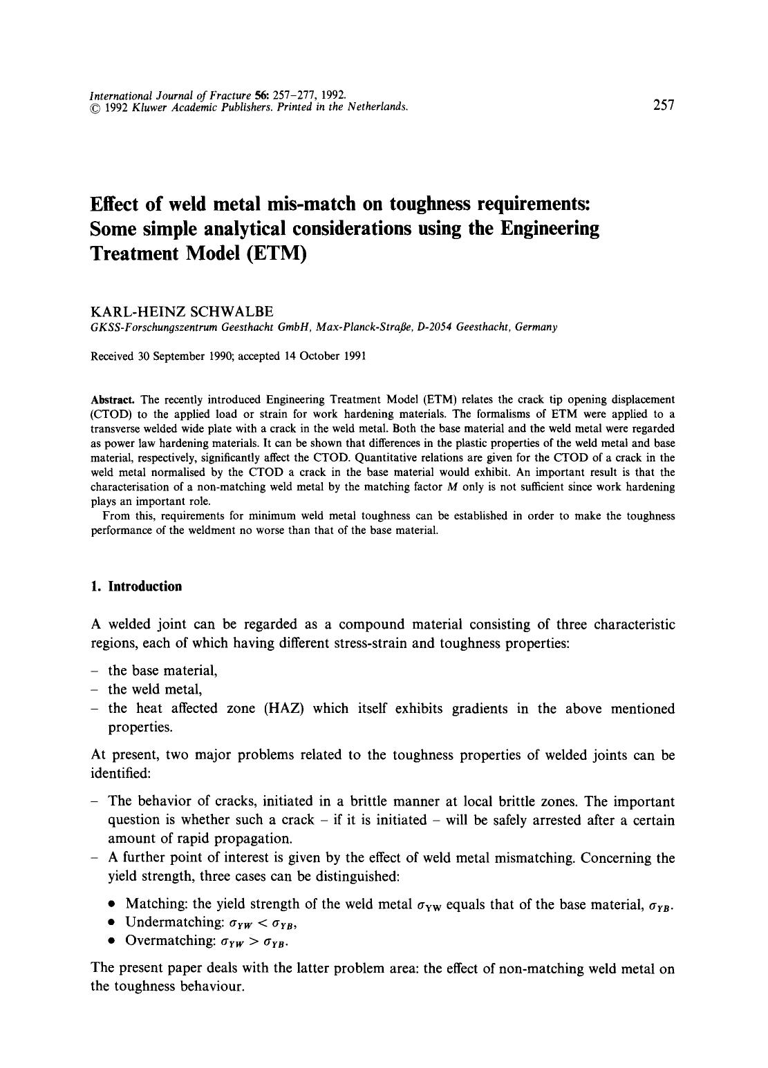 Effect of weld metal mis-match on toughness requirements: Some simple analytical considerations using the Engineering Treatment Model (ETM) by Unknown