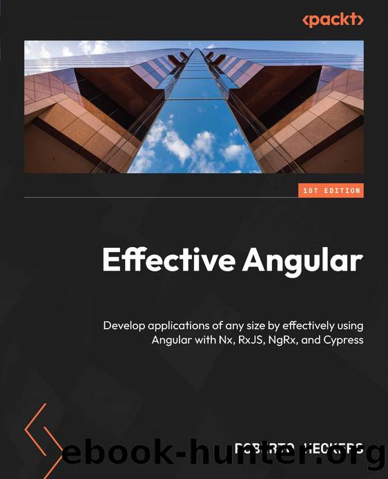 Effective Angular by Roberto Heckers;