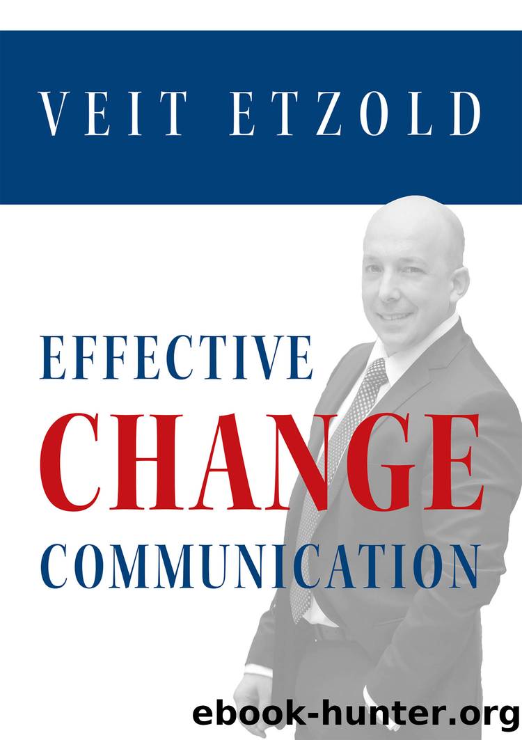 Effective Change Communication by Etzold Veit;