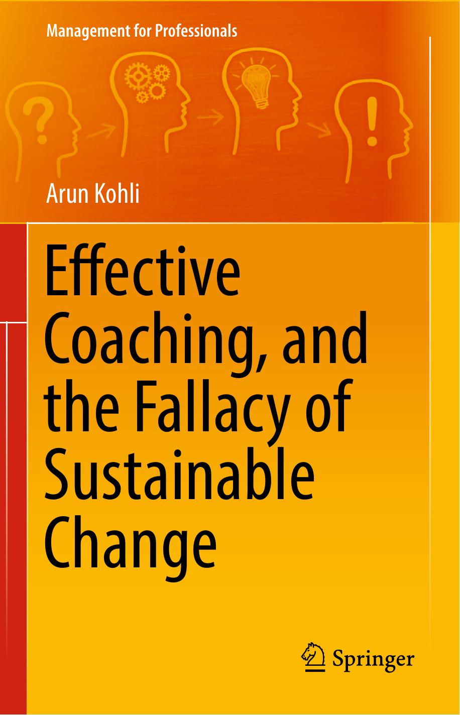Effective Coaching, and the Fallacy of Sustainable Change by Unknown