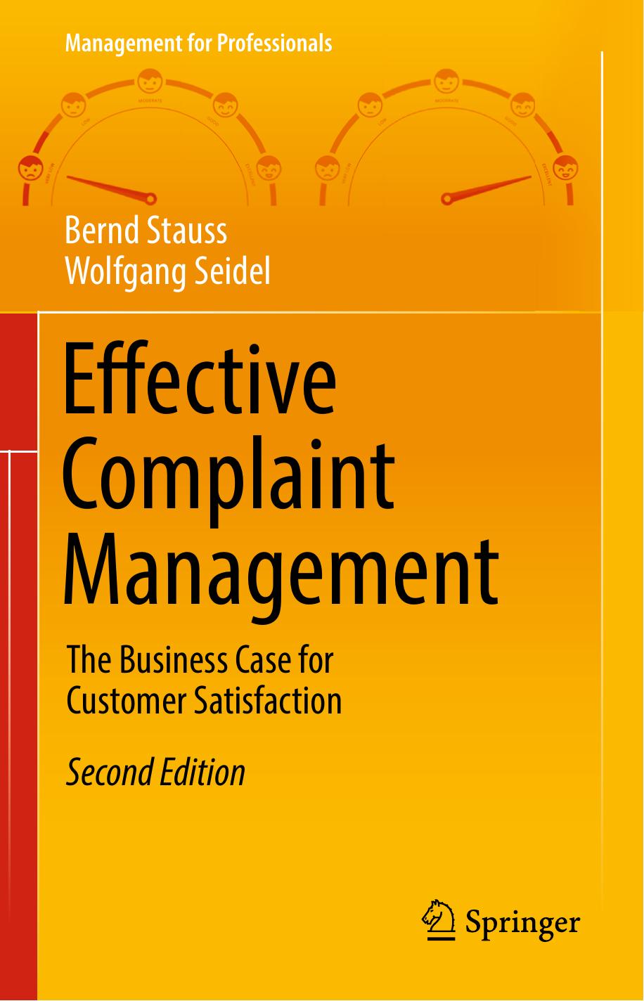 Effective Complaint Management: The Business Case for Customer Satisfaction by Bernd Stauss Wolfgang Seidel