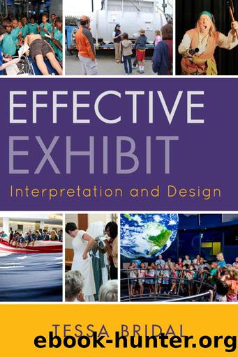 Effective Exhibit Interpretation and Design by Bridal Tessa;