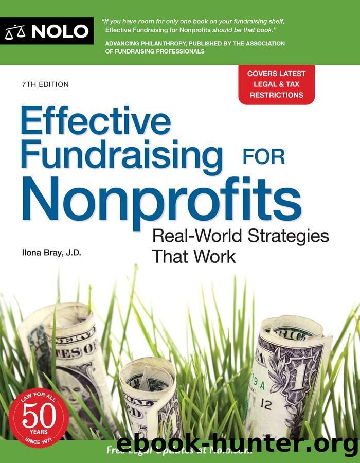 Effective Fundraising for Nonprofits by Ilona Bray;