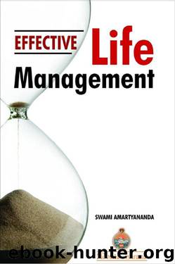 Effective Life Management by Swami Amartyananda