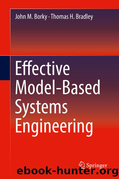 Effective Model-Based Systems Engineering by John M. Borky & Thomas H. Bradley