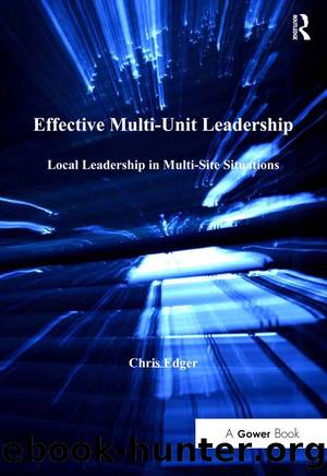 Effective Multi-Unit Leadership by Edger Chris;