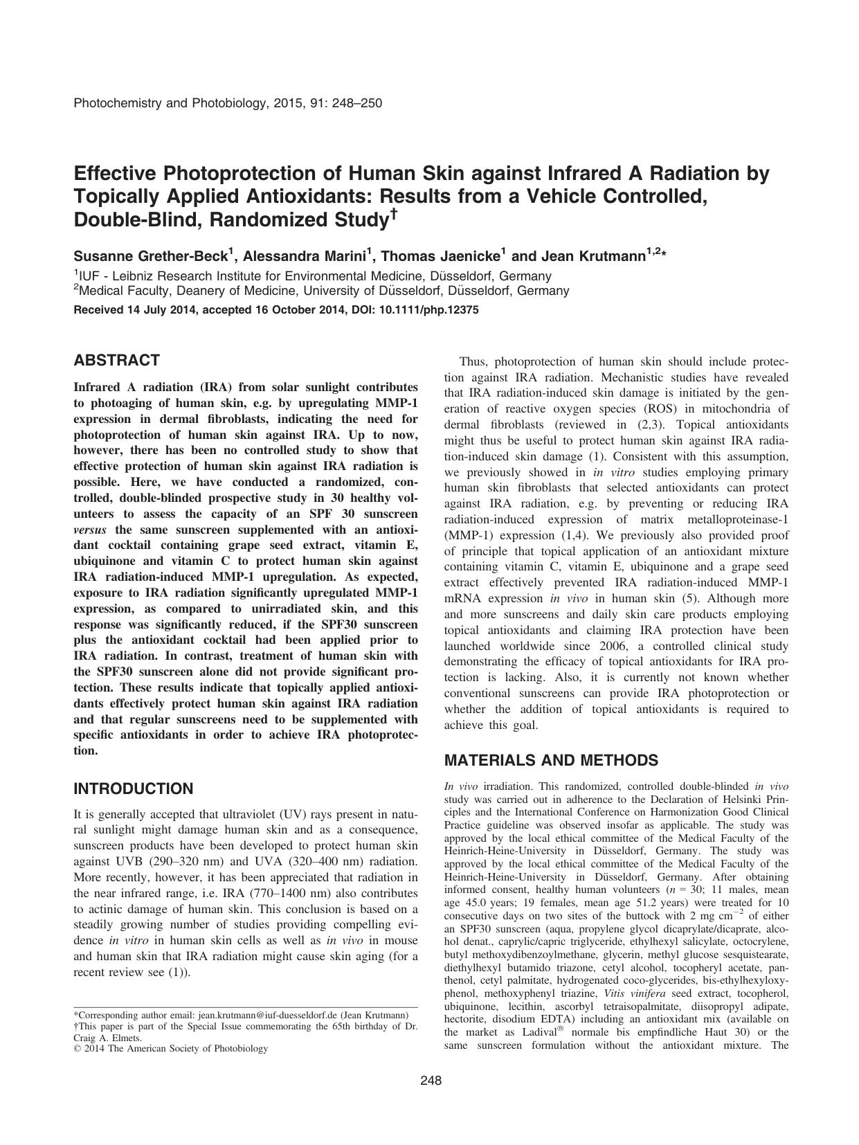 Effective Photoprotection of Human Skin against Infrared A Radiation by Topically Applied Antioxidants: Results from a Vehicle Controlled, Double&#x2010;Blind, Randomized Study by Unknown
