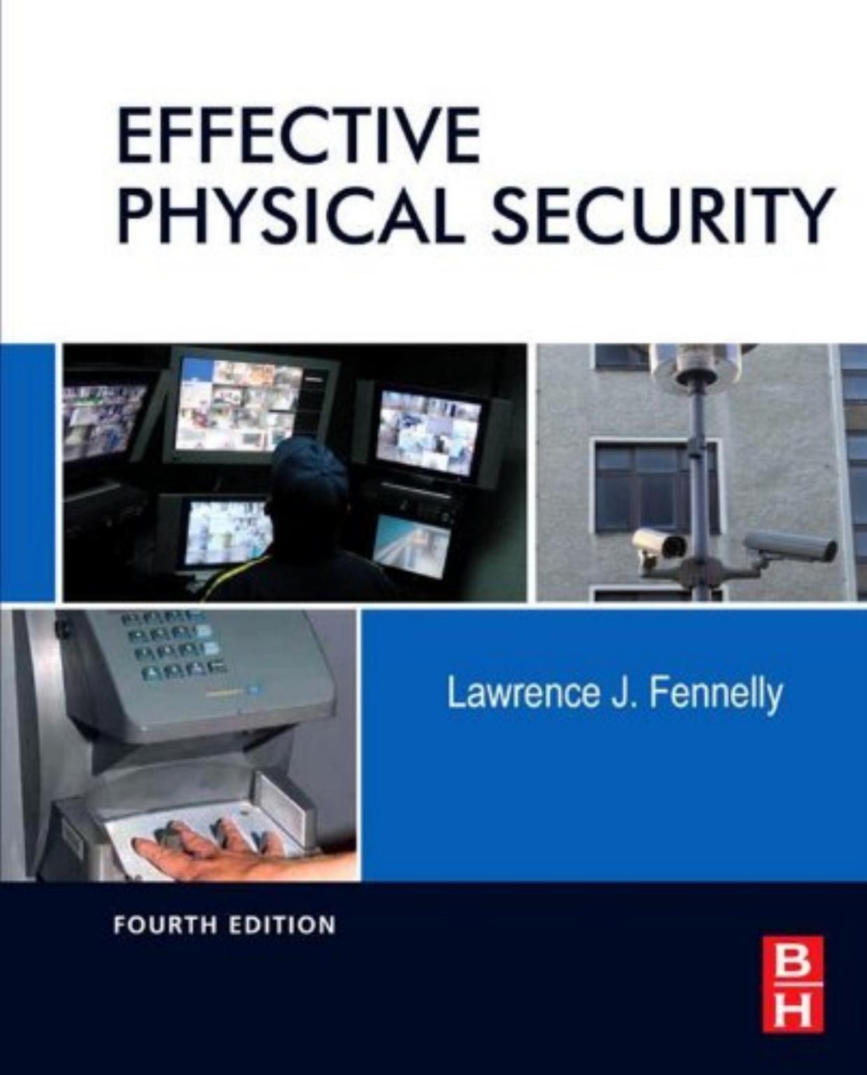 Effective Physical Security 4th Edition by Lawrence J. Fennelly