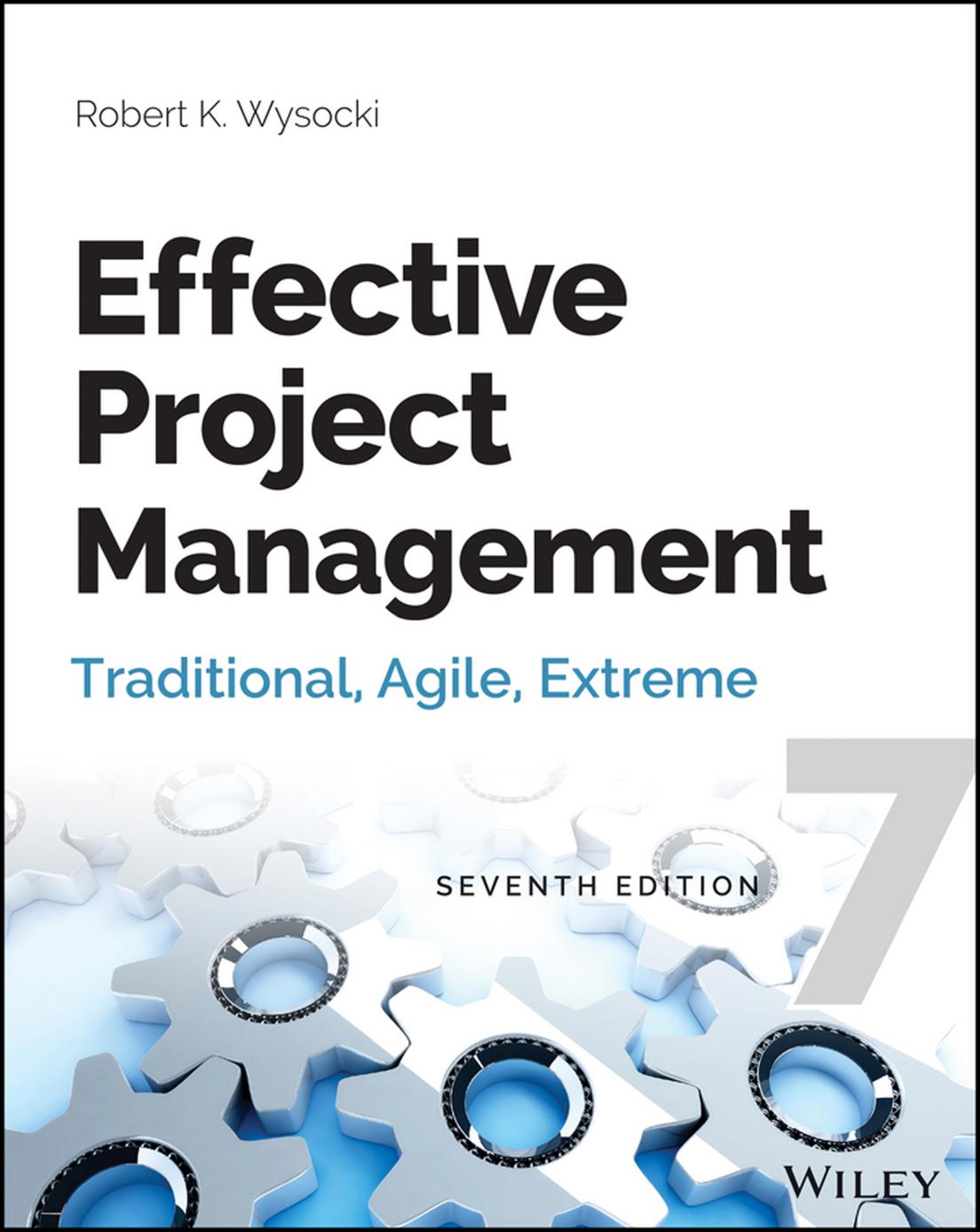 Effective Project Management by Robert K. Wysocki