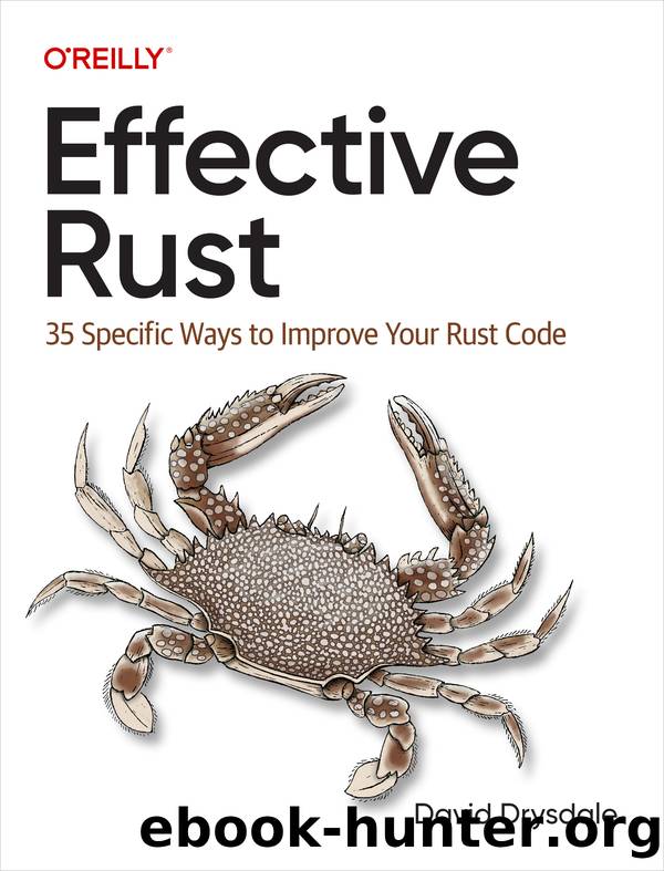 Effective Rust (for Mark nefedov) by David Drysdale
