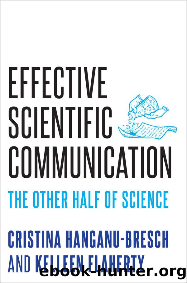 Effective Scientific Communication by Cristina Hanganu-Bresch;Kelleen Flaherty;