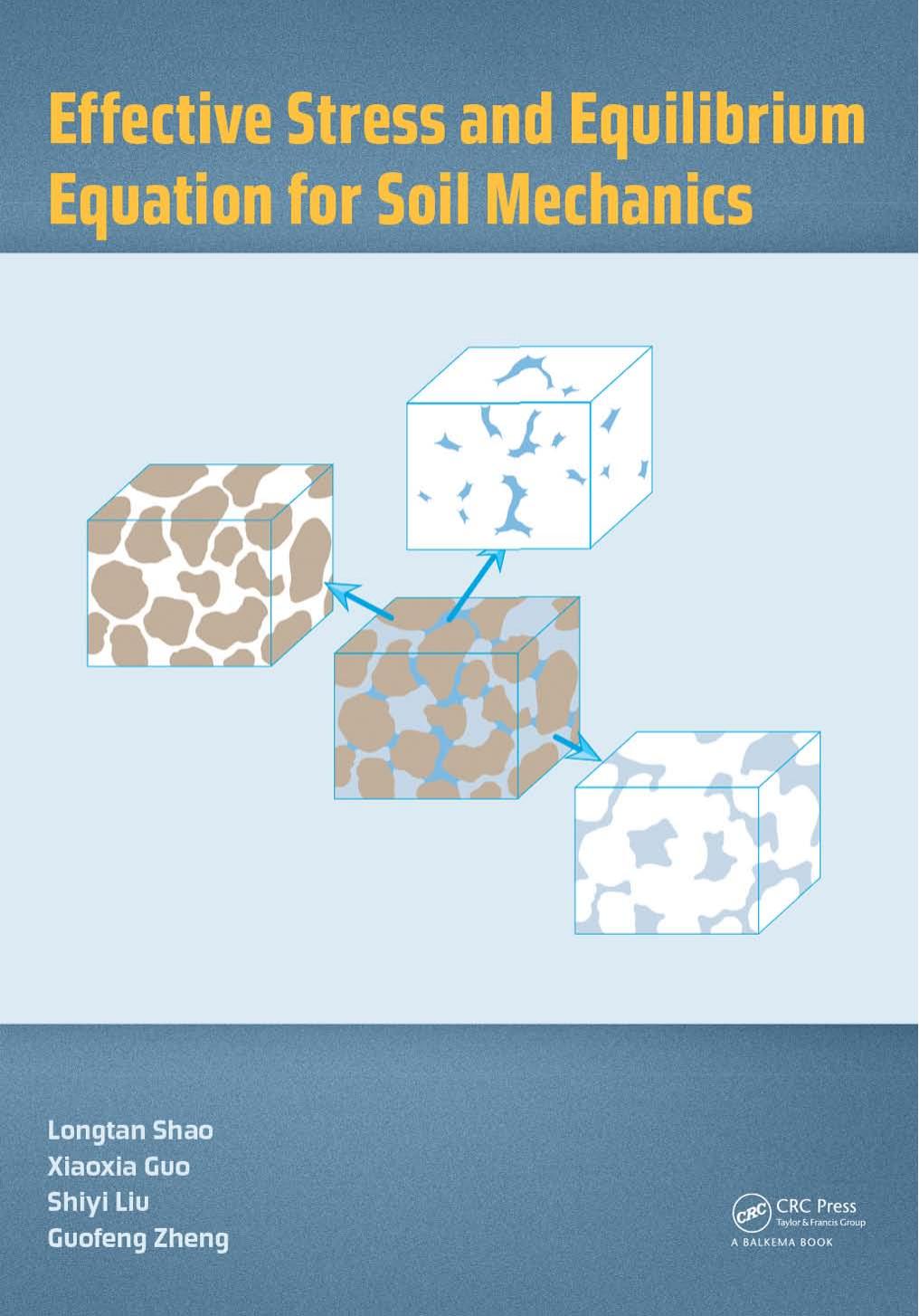 Effective Stress and Equilibrium Equation for Soil Mechanics by Longtan Shao Xiaoxia Guo Shiyi Liu Guofeng Zheng