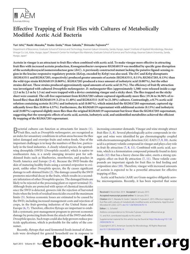 Effective Trapping of Fruit Flies with Cultures of Metabolically Modified Acetic Acid Bacteria by Yuri Ishii Naoki Akasaka Itsuko Goda Hisao Sakoda Shinsuke Fujiwara