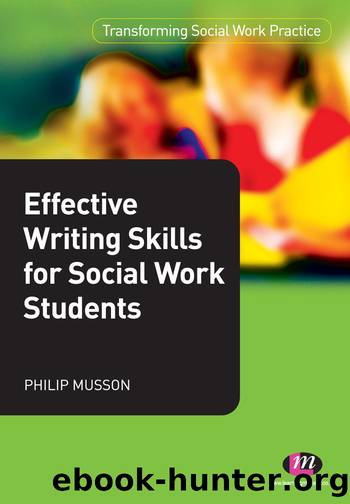 Effective Writing Skills for Social Work Students by Philip Musson