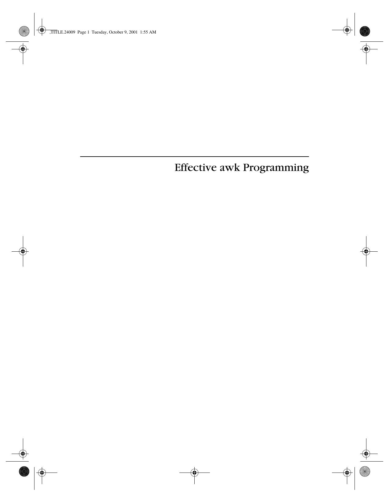 Effective awk Programming by Arnold Robbins