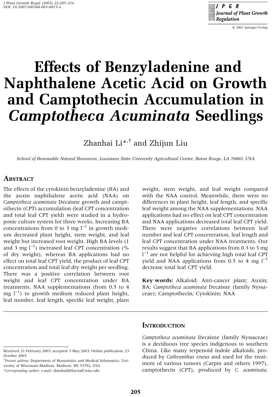 Effects of Benzyladenine and Naphthalene Acetic Acid on Growth and Camptothecin Accumulation in Camptotheca Acuminata Seedlings by Li Z. et al