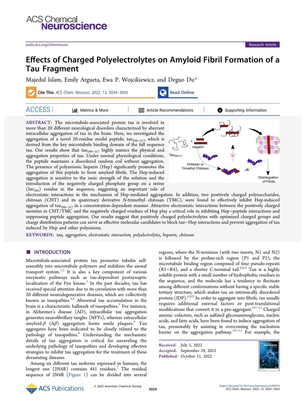 Effects of Charged Polyelectrolytes on Amyloid Fibril Formation of a Tau Fragment by Majedul Islam Emily Argueta Ewa P. Wojcikiewicz and Deguo Du