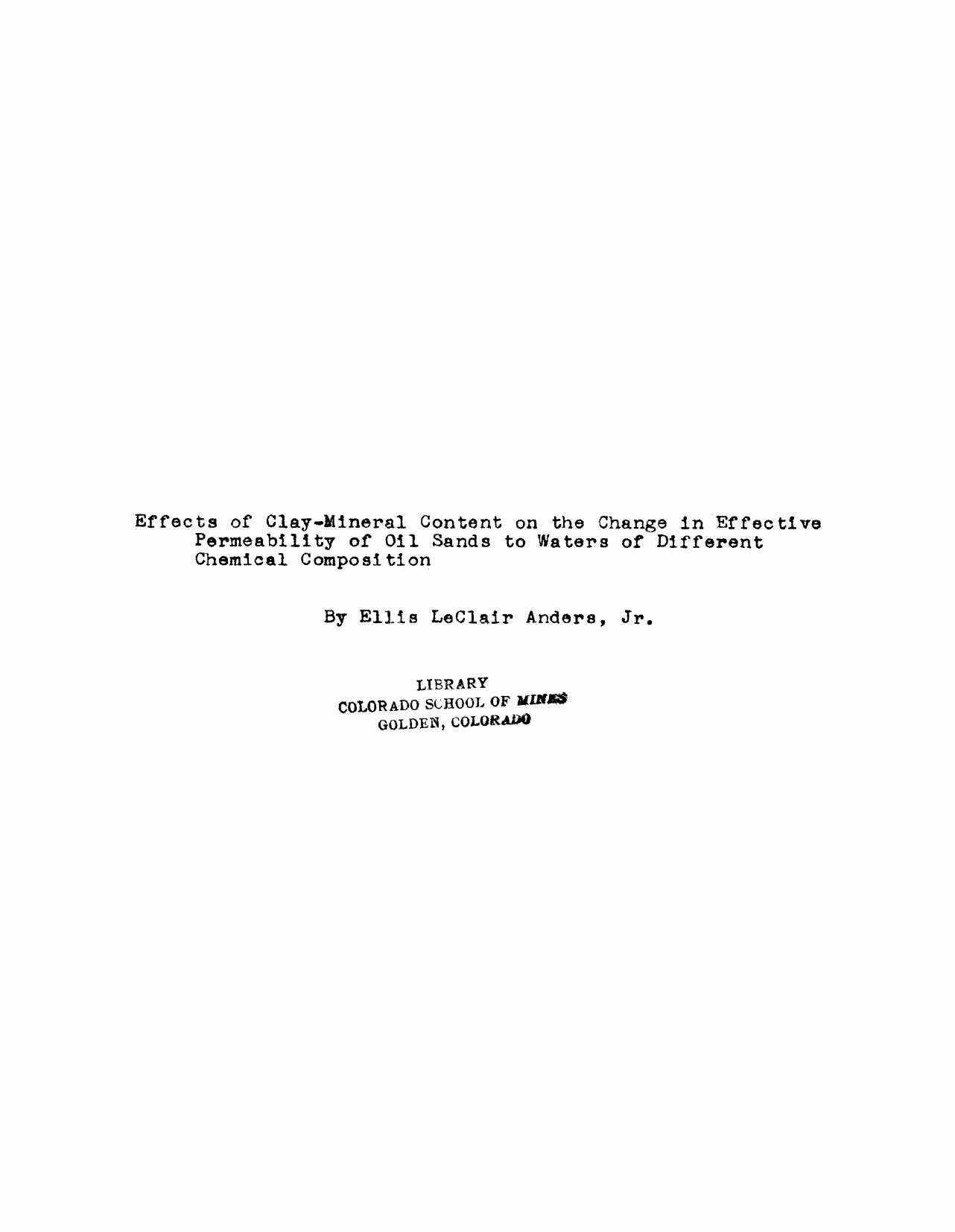 Effects of Clay-Mineral Content on the Change in Effective Permeability of Oil Sands to Waters of Different Chemical Composition by Anders Ellis LeClair