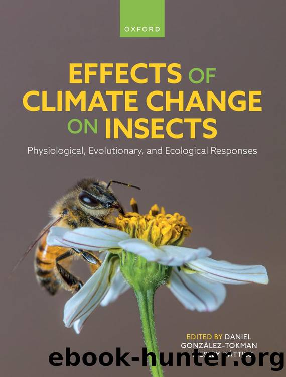 Effects of Climate Change on Insects by Daniel González-Tokman and Wesley Dáttilo