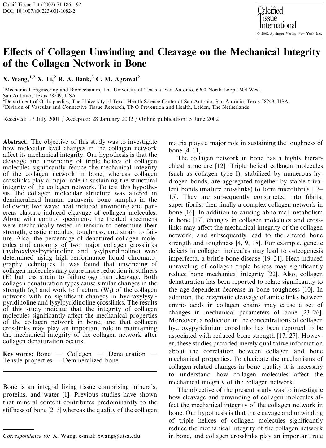Effects of Collagen Unwinding and Cleavage on the Mechanical Integrity of the Collagen Network in Bone by Wang X. et al