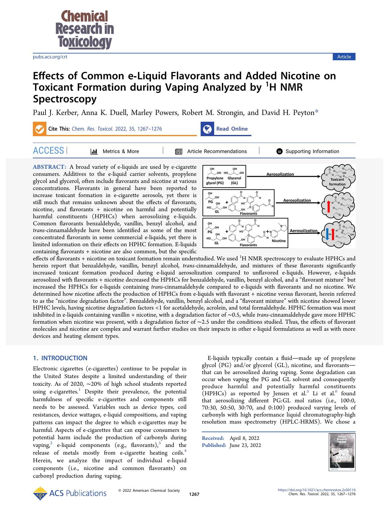Effects of Common e-Liquid Flavorants and Added Nicotine on Toxicant Formation during Vaping Analyzed by 1H NMR Spectroscopy by Paul J. Kerber Anna K. Duell Marley Powers Robert M. Strongin and David H. Peyton