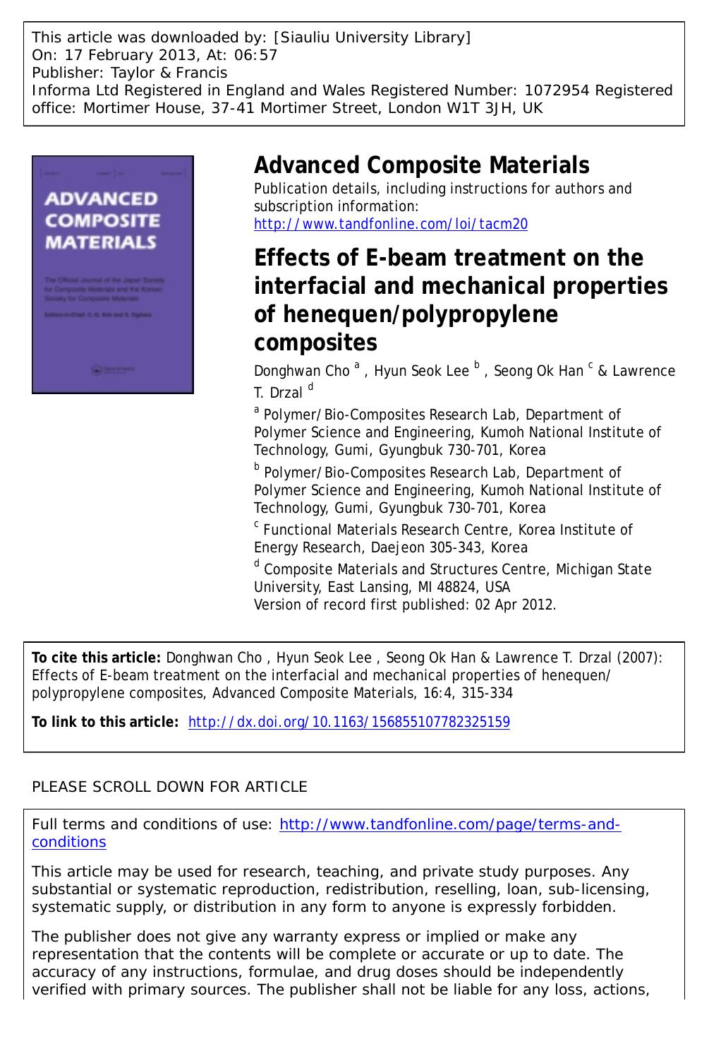 Effects of E-beam treatment on the interfacial and mechanical properties of henequenpolypropylene composites by Donghwan Cho Hyun Seok Lee Seong Ok Han & Lawrence T. Drzal