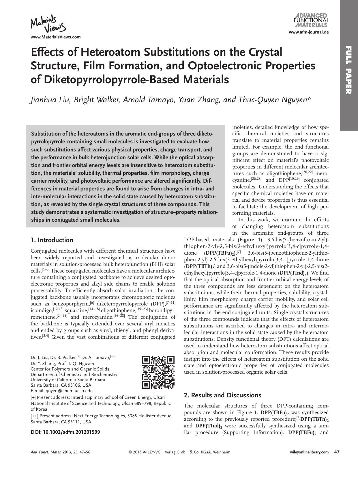 Effects of Heteroatom Substitutions on the Crystal Structure, Film Formation, and Optoelectronic Properties of DiketopyrrolopyrroleBased Materials by vng