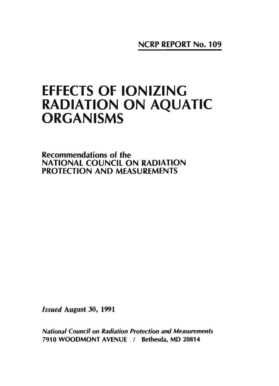 Effects of Ionizing Radiation on Aquatic Organisms: Recommendations of the National Council on Radiation Protection and Measurements (N C R P Report) by National Council on Radiation Protection and Measurements