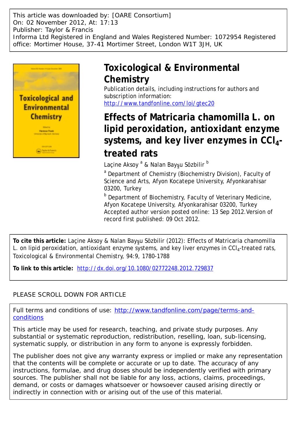 Effects of Matricaria chamomilla L. on lipid peroxidation, antioxidant enzyme systems, and key liver enzymes in CCl4-treated rats by Laçine Aksoy & Nalan Bayşu Sözbilir