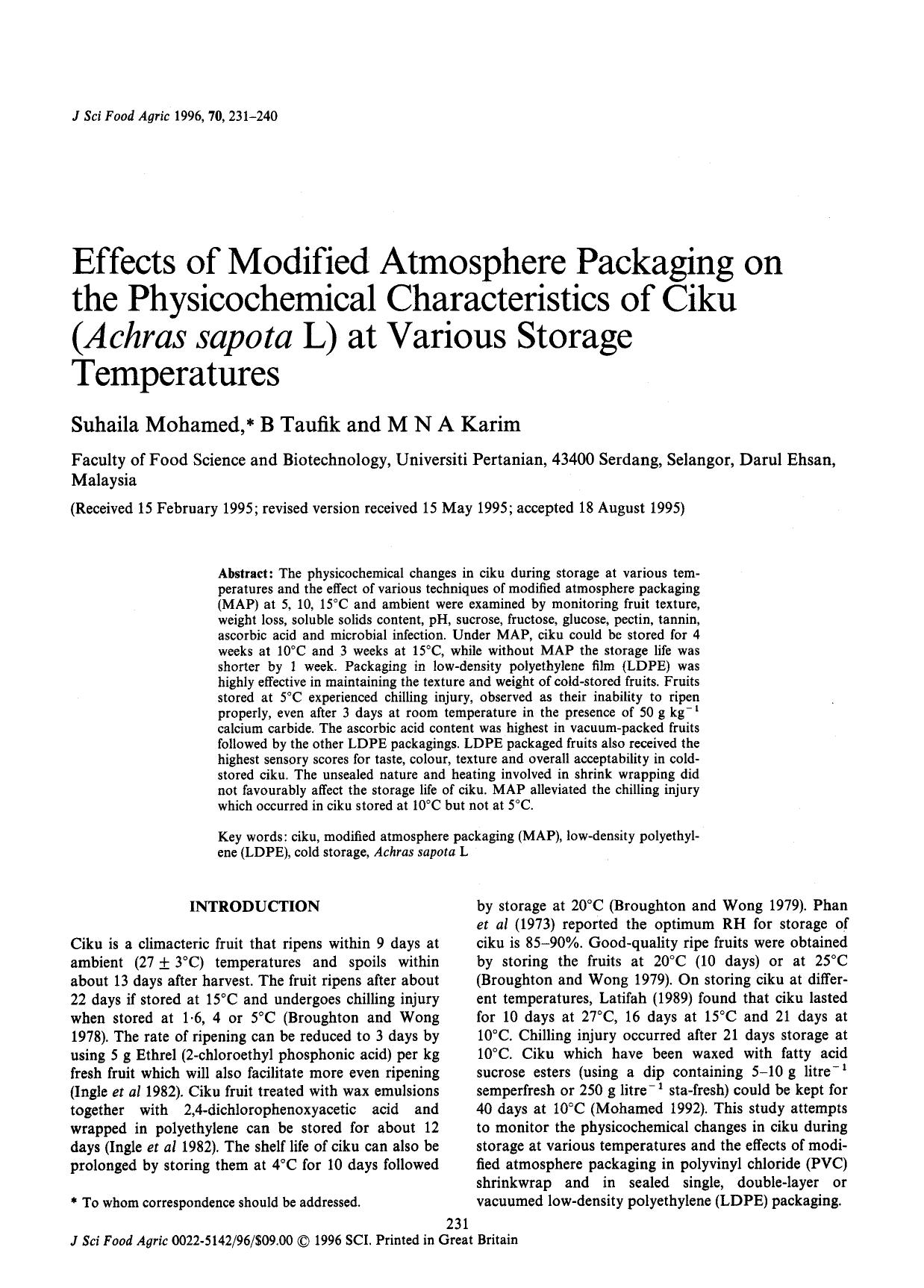 Effects of Modified Atmosphere Packaging on the Physicochemical Characteristics of Ciku ([thinsp]Achras sapotaL) at Various Storage Temperatures by Unknown